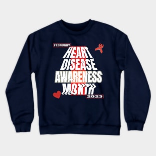 Heart disease awareness month Crewneck Sweatshirt